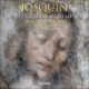 Josquin des Prez Motets & Mass movements
